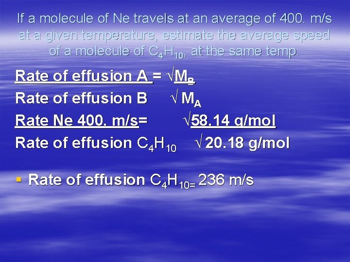 If a molecule of Ne travels at an average of 400. m/s at a