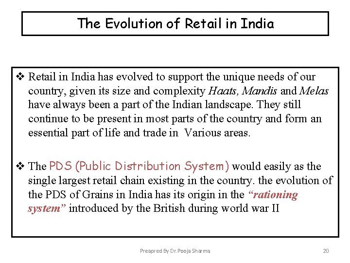 The Evolution of Retail in India v Retail in India has evolved to support