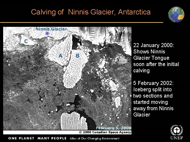 Calving of Ninnis Glacier, Antarctica 22 January 2000: Shows Ninnis Glacier Tongue soon after