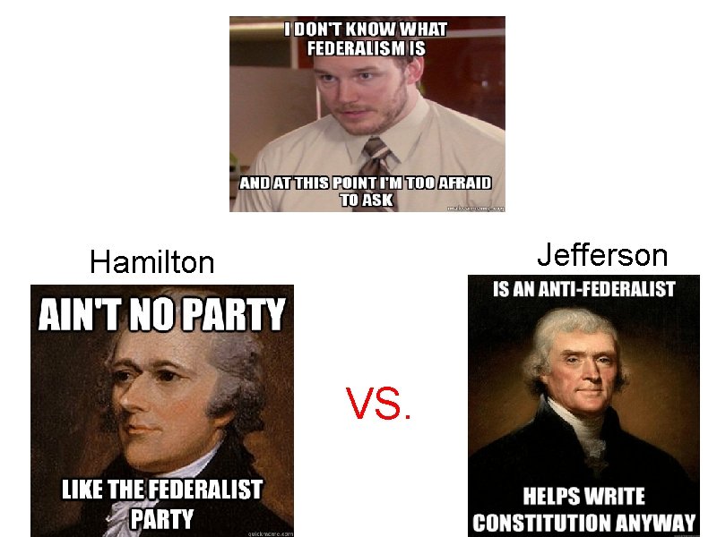 Jefferson Hamilton VS. 