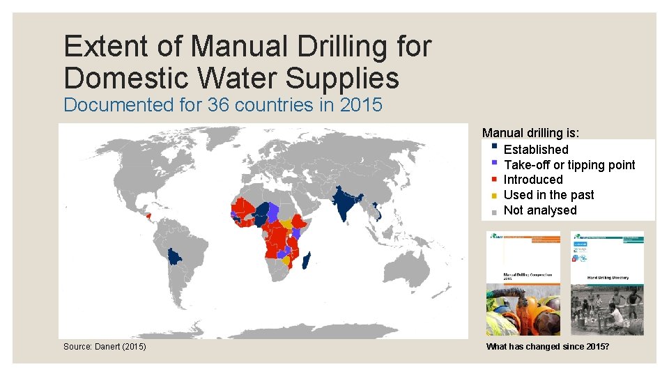 Extent of Manual Drilling for Domestic Water Supplies Documented for 36 countries in 2015