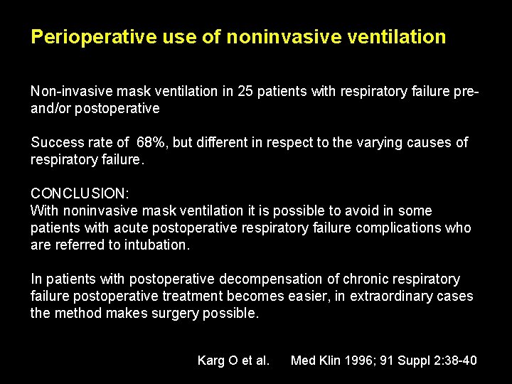Perioperative use of noninvasive ventilation Non-invasive mask ventilation in 25 patients with respiratory failure