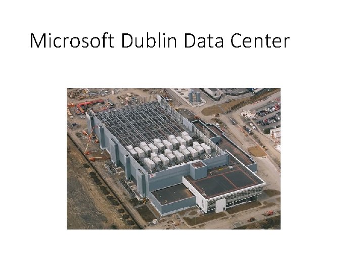 Microsoft Dublin Data Center 