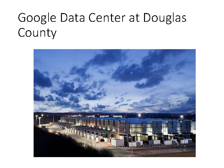 Google Data Center at Douglas County 