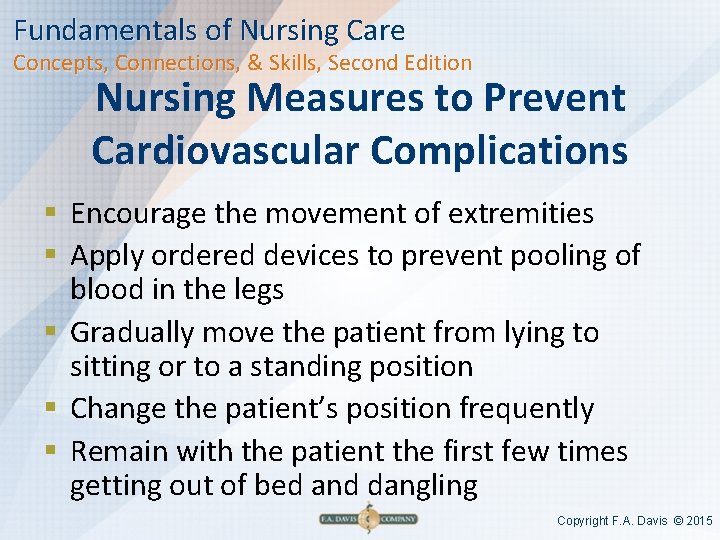 Fundamentals of Nursing Care Concepts, Connections, & Skills, Second Edition Nursing Measures to Prevent