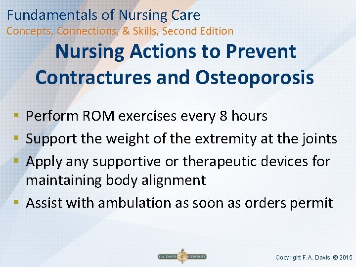 Fundamentals of Nursing Care Concepts, Connections, & Skills, Second Edition Nursing Actions to Prevent