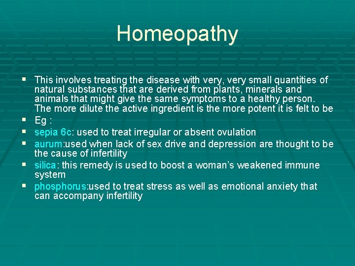 Homeopathy § This involves treating the disease with very, very small quantities of §