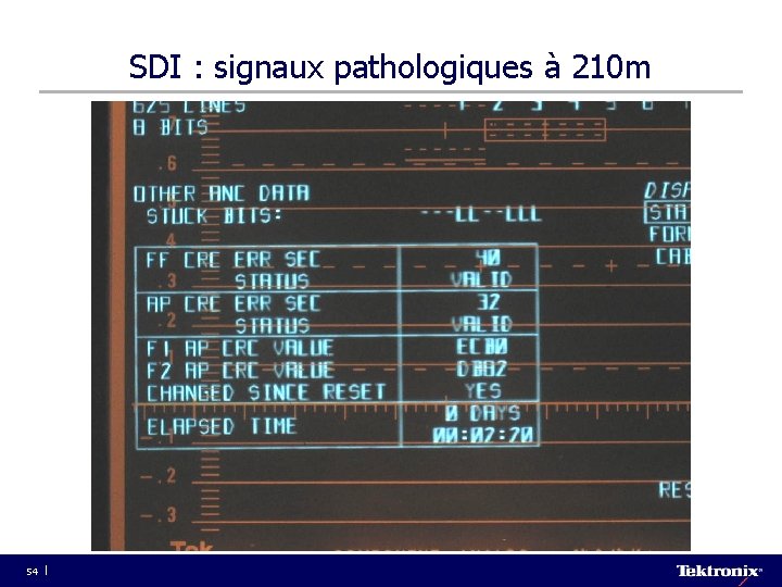 SDI : signaux pathologiques à 210 m 54 