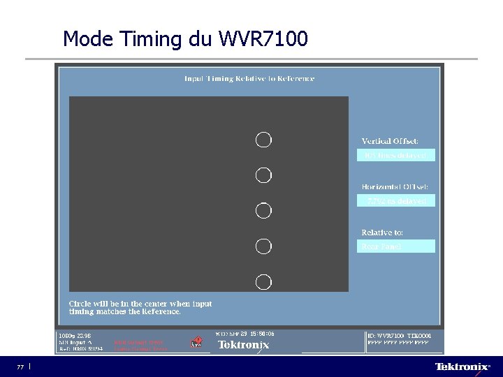 Mode Timing du WVR 7100 77 