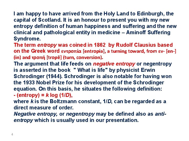 I am happy to have arrived from the Holy Land to Edinburgh, the capital I am happy to have arrived from the Holy Land to Edinburgh, the capital