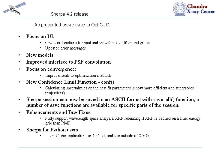 Sherpa 4. 2 release As presented pre-release to Oct CUC: • Focus on UI: