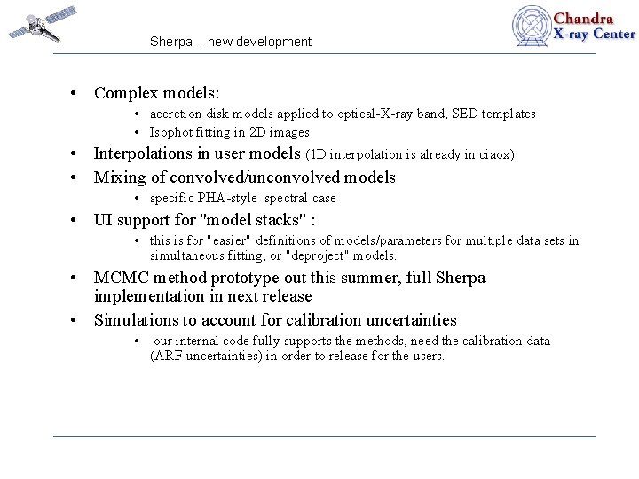 Sherpa – new development • Complex models: • accretion disk models applied to optical-X-ray