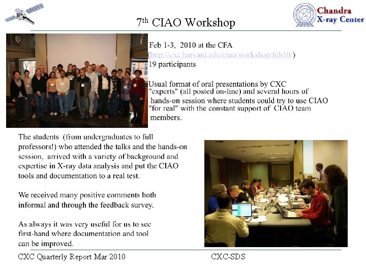7 th CIAO Workshop CXC Quarterly Report Mar 2010 CXC-SDS 