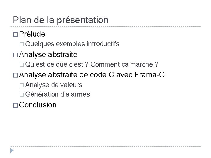 Plan de la présentation � Prélude � Quelques exemples introductifs � Analyse abstraite �