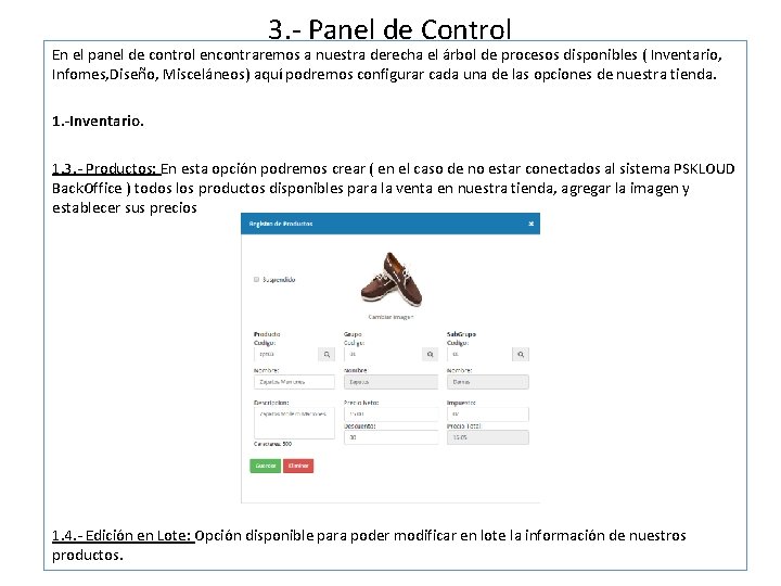 3. - Panel de Control En el panel de control encontraremos a nuestra derecha