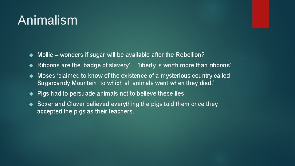 Animalism Mollie – wonders if sugar will be available after the Rebellion? Ribbons are