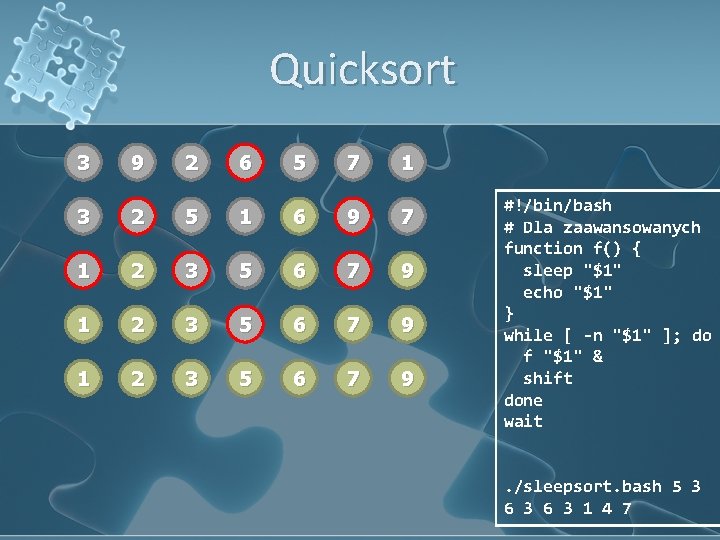 Quicksort 3 9 2 6 5 7 1 3 2 5 1 6 9