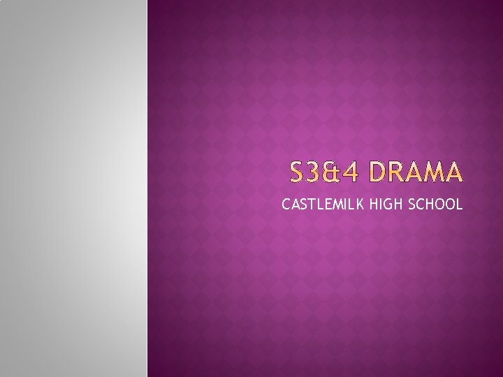 CASTLEMILK HIGH SCHOOL 