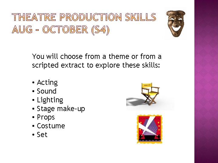 You will choose from a theme or from a scripted extract to explore these