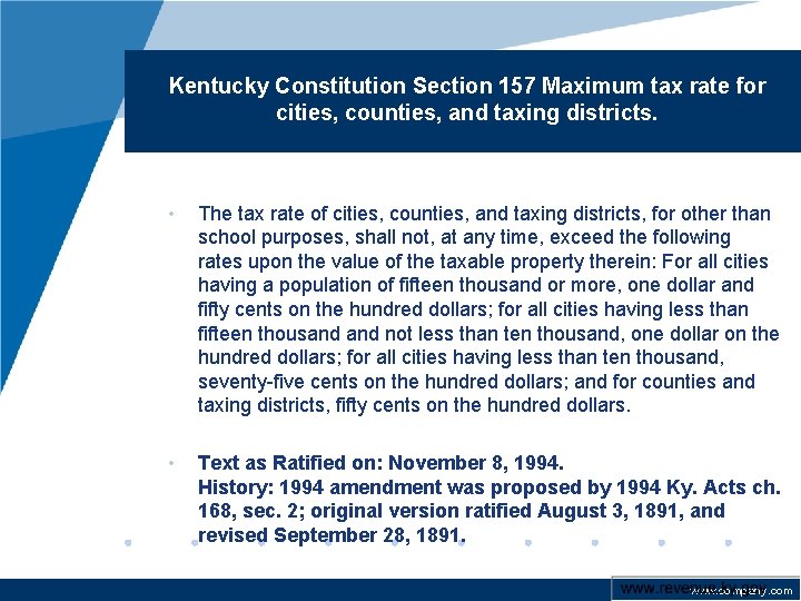 Kentucky Constitution Section 157 Maximum tax rate for cities, counties, and taxing districts. •