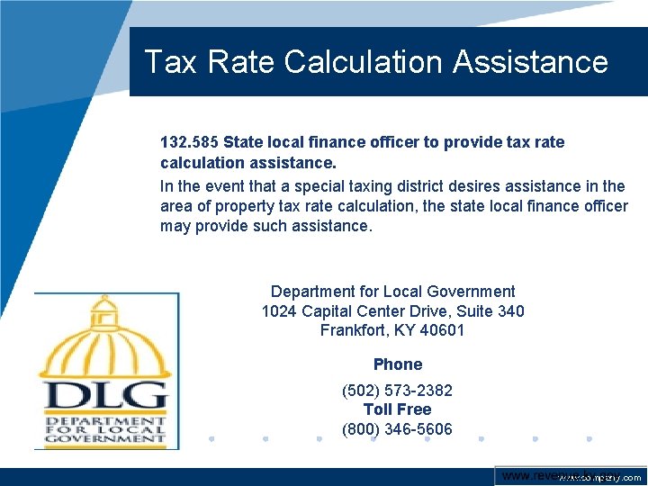 Tax Rate Calculation Assistance 132. 585 State local finance officer to provide tax rate