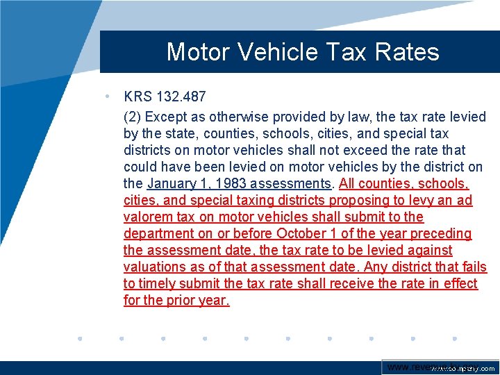 Motor Vehicle Tax Rates • KRS 132. 487 (2) Except as otherwise provided by