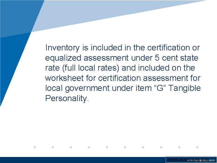 Inventory is included in the certification or equalized assessment under 5 cent state rate