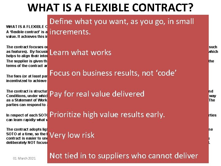 WHAT IS A FLEXIBLE CONTRACT? Define what you want, as you go, in small