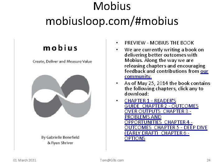 Mobius mobiusloop. com/#mobius • • 01 March 2021 Tom@Gilb. com PREVIEW - MOBIUS THE