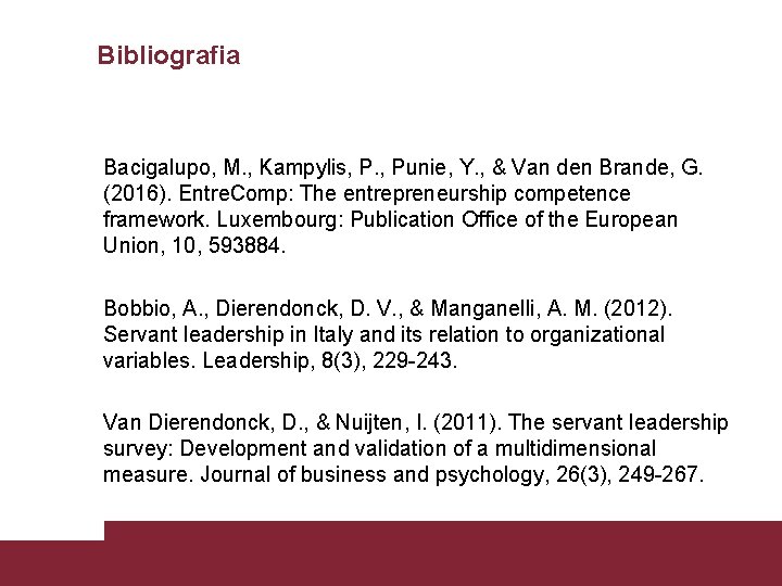 Bibliografia Bacigalupo, M. , Kampylis, P. , Punie, Y. , & Van den Brande,