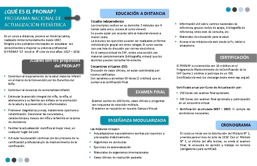 ¿QUÉ ES EL PRONAP? PROGRAMA NACIONAL DE ACTUALIZACIÓN PEDIÁTRICA Es un curso a distancia,