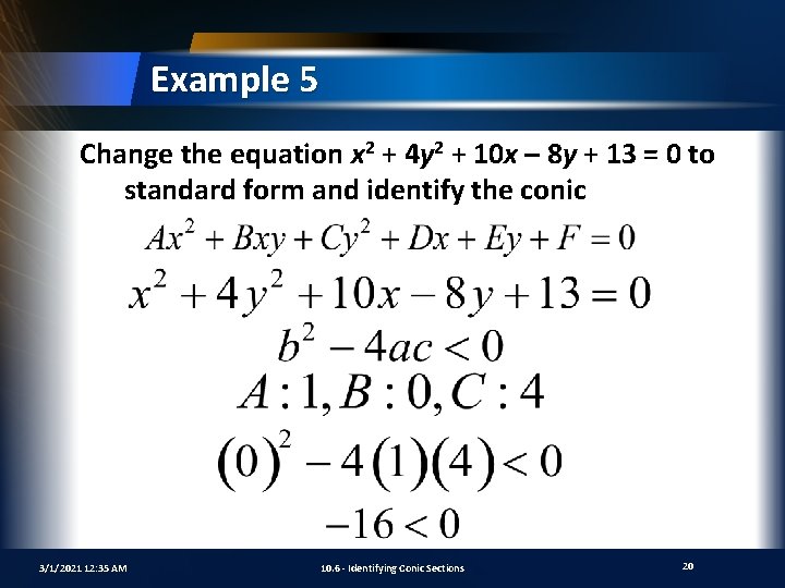 Example 5 Change the equation x 2 + 4 y 2 + 10 x