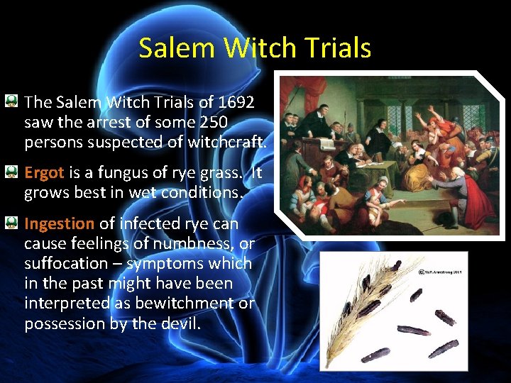 Salem Witch Trials The Salem Witch Trials of 1692 saw the arrest of some