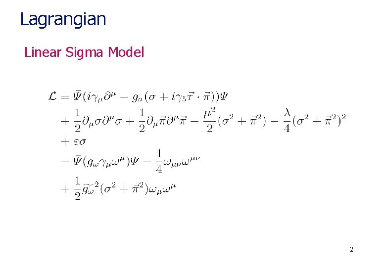 Lagrangian Linear Sigma Model 2 