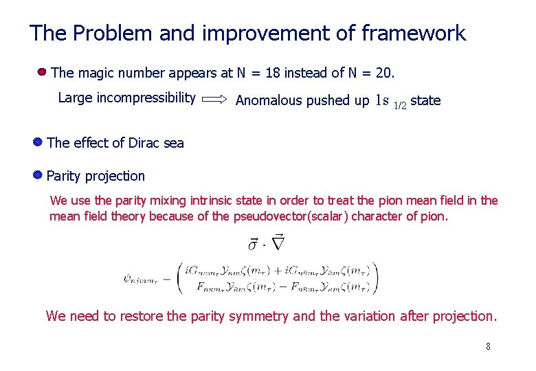 The Problem and improvement of framework The magic number appears at N = 18