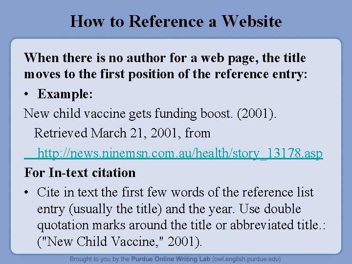 How to Reference a Website When there is no author for a web page, How to Reference a Website When there is no author for a web page,