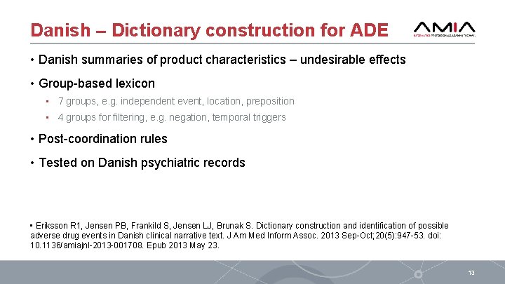 Danish – Dictionary construction for ADE • Danish summaries of product characteristics – undesirable