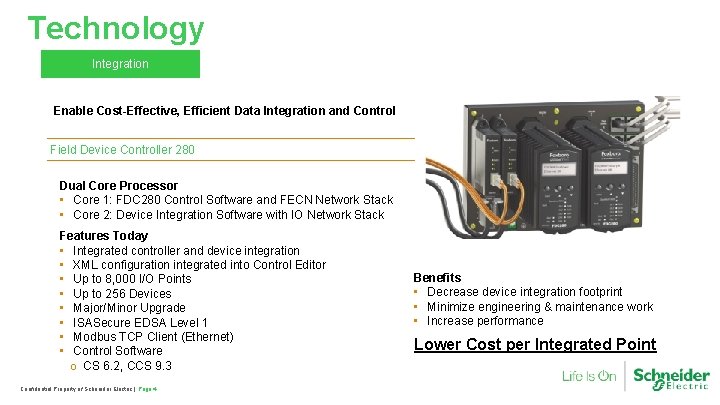 Technology Integration Enable Cost-Effective, Efficient Data Integration and Control Field Device Controller 280 Dual