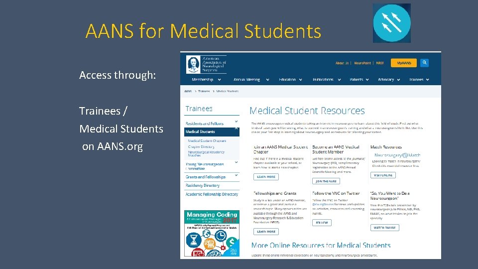 AANS for Medical Students Access through: Trainees / Medical Students on AANS. org 