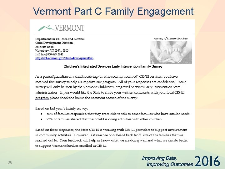 Vermont Part C Family Engagement (Insert VT Slides) 36 