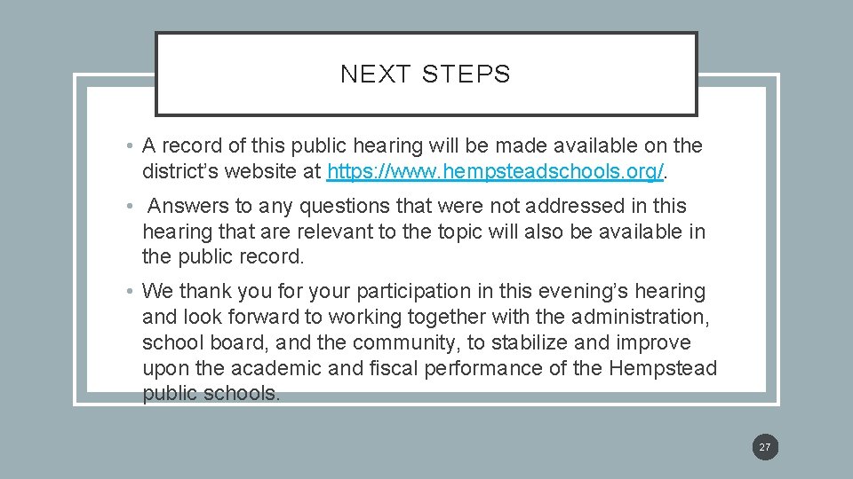 NEXT STEPS • A record of this public hearing will be made available on NEXT STEPS • A record of this public hearing will be made available on