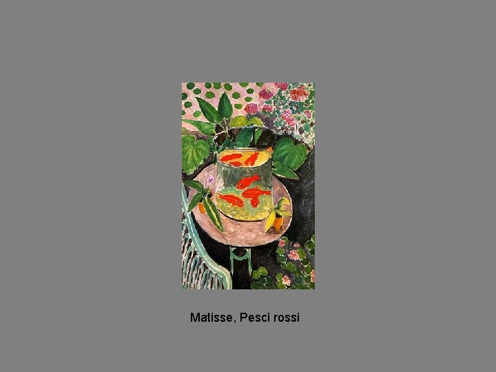 Matisse, Pesci rossi 