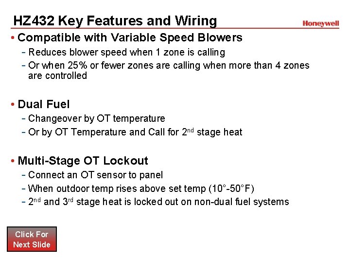 HZ 432 Key Features and Wiring • Compatible with Variable Speed Blowers - Reduces HZ 432 Key Features and Wiring • Compatible with Variable Speed Blowers - Reduces