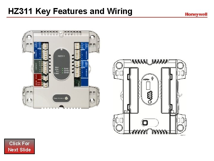 HZ 311 Key Features and Wiring Click For Next Slide HZ 311 Key Features and Wiring Click For Next Slide
