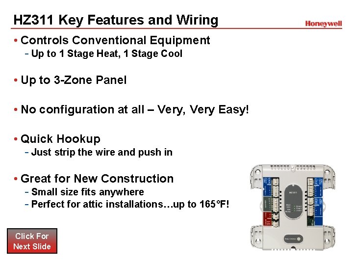 HZ 311 Key Features and Wiring • Controls Conventional Equipment - Up to 1 HZ 311 Key Features and Wiring • Controls Conventional Equipment - Up to 1