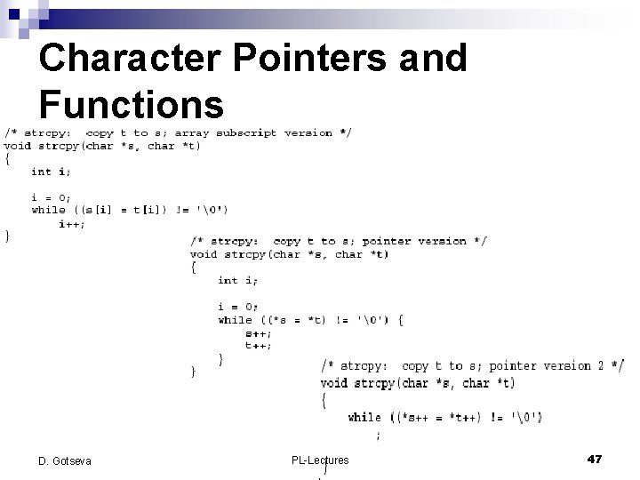 Character Pointers and Functions D. Gotseva PL-Lectures 47 