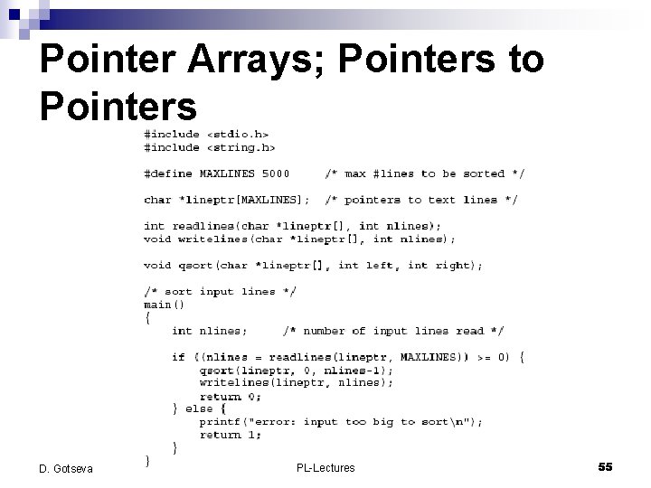 Pointer Arrays; Pointers to Pointers D. Gotseva PL-Lectures 55 