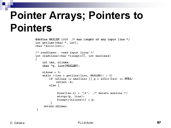 Pointer Arrays; Pointers to Pointers D. Gotseva PL-Lectures 57 