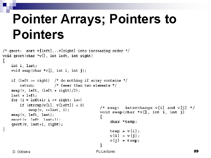Pointer Arrays; Pointers to Pointers D. Gotseva PL-Lectures 59 