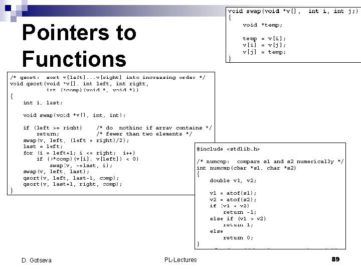 Pointers to Functions D. Gotseva PL-Lectures 89 